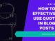 How To Effectively Use Quotes In Blog Posts