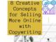 8 Creative Concepts for Selling More Online with Copywriting