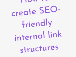 How to create SEO-friendly internal link structures
