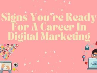 Signs You’re Ready For A Career In Digital Marketing