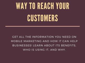 Mobile marketing: A new way to reach your customers