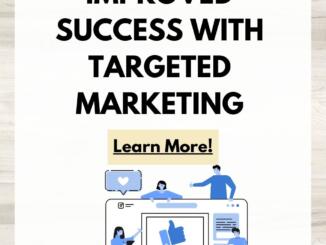 10 Tips for Improved Success with Targeted Marketing