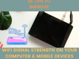 10 Tips To Improve Wifi Signal Strength On Your Computer & Mobile Devices