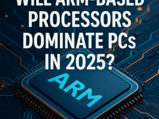 Will ARM-Based Processors Dominate PCs in 2025?