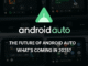 The Future of Android Auto – What’s Coming in 2025?
