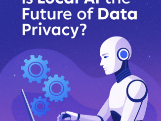 Is Local AI the Future of Data Privacy?